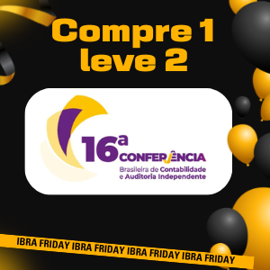 16ª Conferência Brasileira de Contabilidade e Auditoria Independente (Online) -  Compre 1 e ganhe 1 inscrição